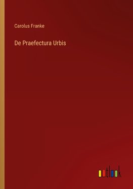 De Praefectura Urbis