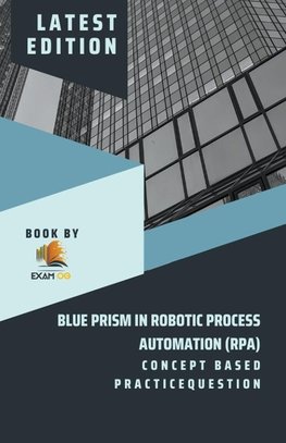 Concept Based Practice Question for Blue Prism in Robotic Process Automation (RPA) 2026