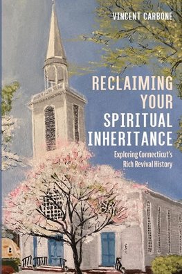 Reclaiming Your Spiritual Inheritance