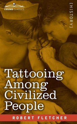 Tattooing Among Civilized People