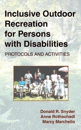 Inclusive Outdoor Recreation for Persons with Disabilities