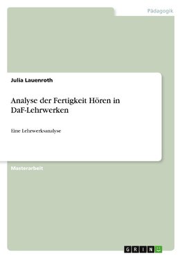 Analyse der Fertigkeit Hören in DaF-Lehrwerken
