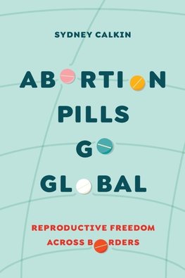Abortion Pills Go Global
