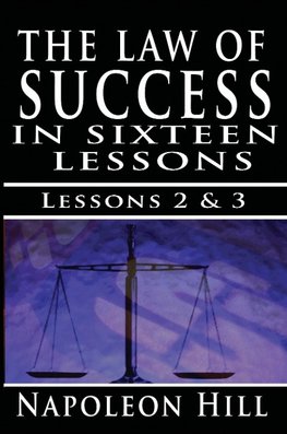 The Law of Success , Volume II & III