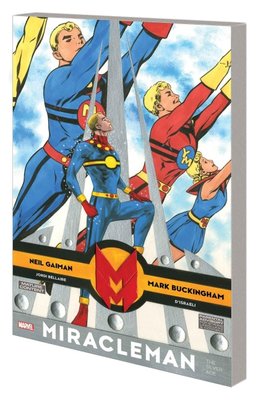 Miracleman By Gaiman & Buckingham