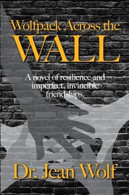 Wolfpack Across the Wall