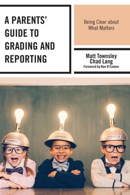 Parents' Guide to Grading and Reporting