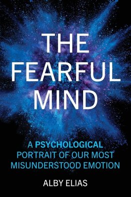 The Fearful Mind