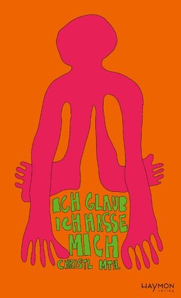 Ich glaub ich hasse mich