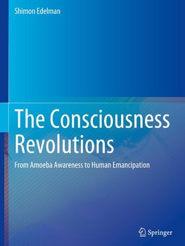 The Consciousness Revolutions
