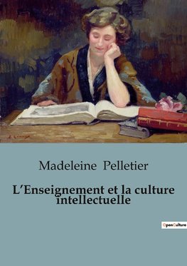 L'Enseignement et la culture intellectuelle