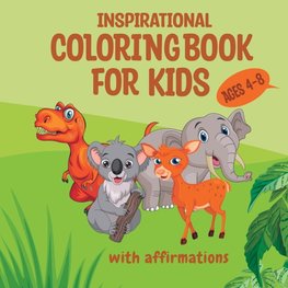 Inspirational Coloring Book for Kids ages 4-8