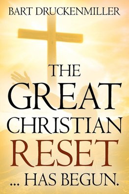 The Great Christian Reset