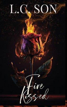 Fire Kissed