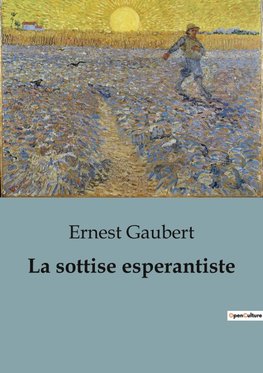 La sottise esperantiste