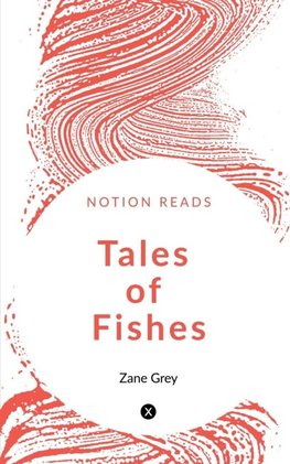 Tales of Fishes