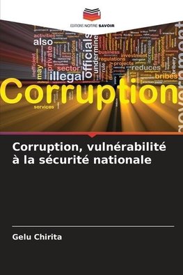 Corruption, vulnérabilité à la sécurité nationale