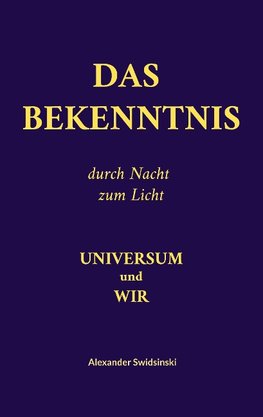 Das Bekenntnis