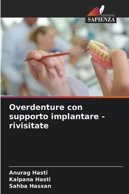 Overdenture con supporto implantare - rivisitate