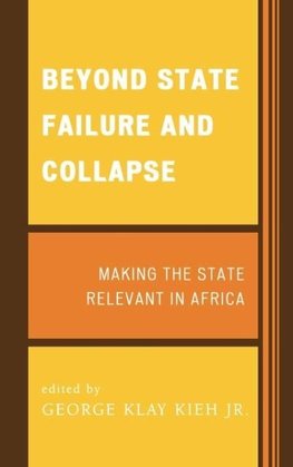 Beyond State Failure and Collapse