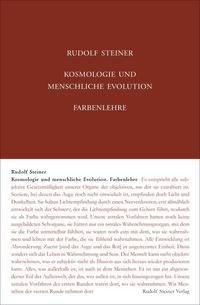 Kosmologie und menschliche Evolution. Farbenlehre