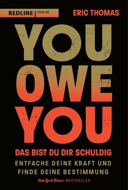 You Owe You - das bist du dir schuldig