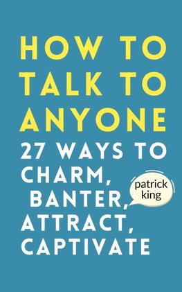 How to Talk to Anyone