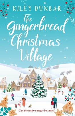 The Gingerbread Christmas Village