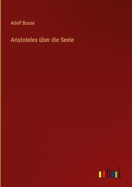 Aristoteles über die Seele
