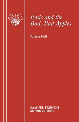 ROSIE AND THE BAD, BAD APPLES