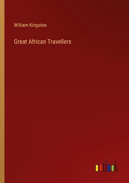 Great African Travellers
