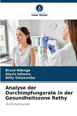 Analyse der Durchimpfungsrate in der Gesundheitszone Rethy