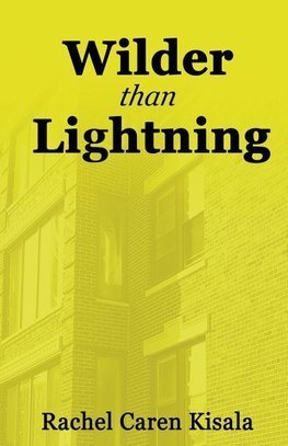 Wilder than Lightning