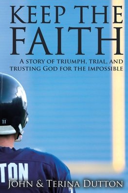 Keep the Faith