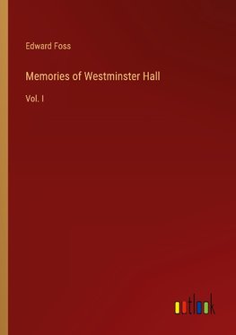 Memories of Westminster Hall
