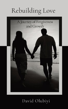 Rebuilding Love