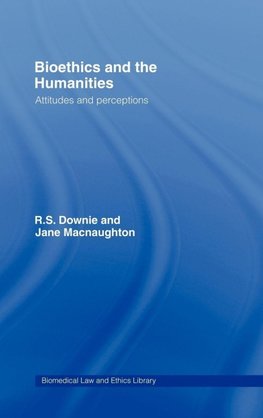 Bioethics and the Humanities