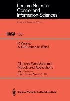 Discrete Event Systems: Models and Applications