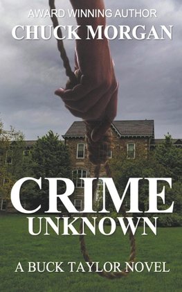 Crime Unknown, a Buck Taylor Novel