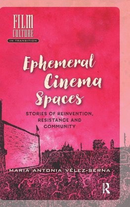 Ephemeral Cinema Spaces