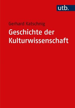 Geschichte der Kulturwissenschaft
