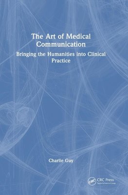 The Art of Medical Communication