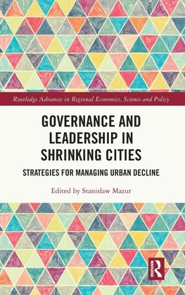 Governance and Leadership in Shrinking Cities