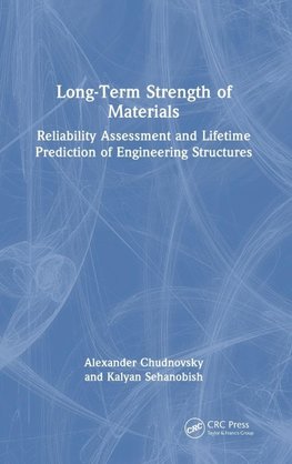 Long-Term Strength of Materials