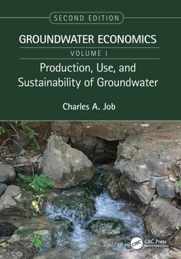 Production, Use, and Sustainability of Groundwater