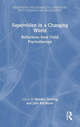 Supervision in a Changing World