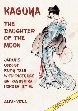 Kaguya, the Daughter of the Moon
