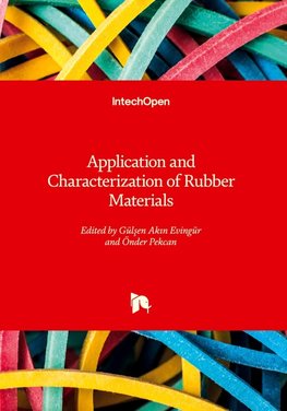 Application and Characterization of Rubber Materials