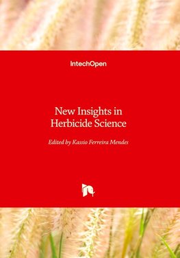 New Insights in Herbicide Science