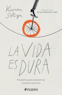 La vida es dura